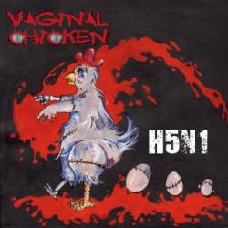 Vaginal Chicken : H5N1